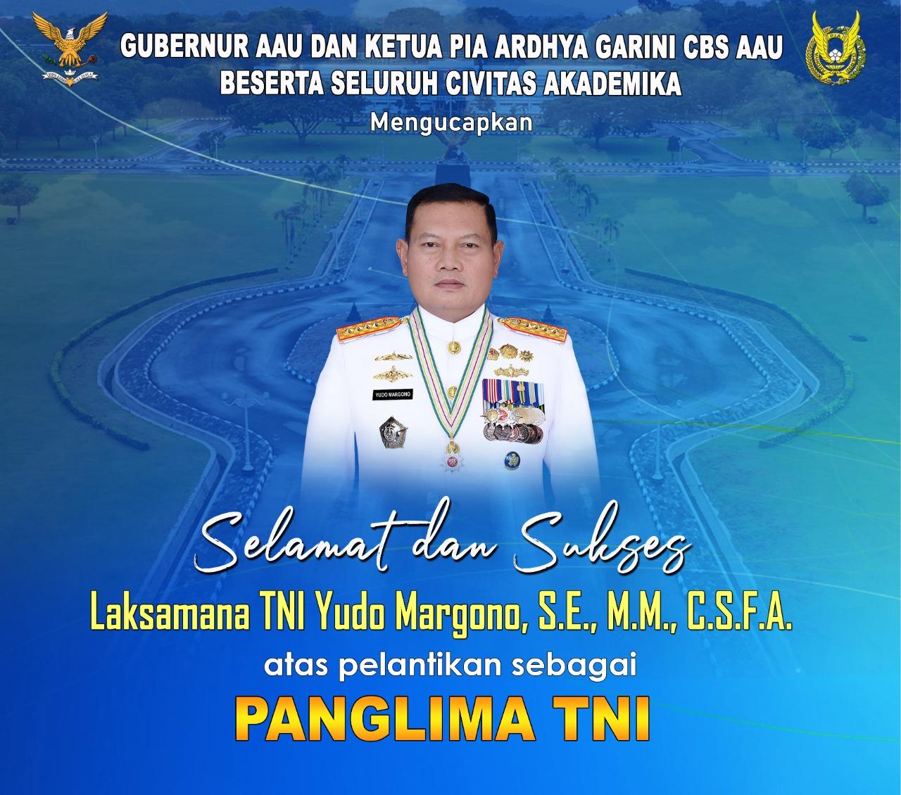 Selamat Dan Sukses Laksamana TNI H. Yudo Margono, S.E., M.M., C.S.F.A.