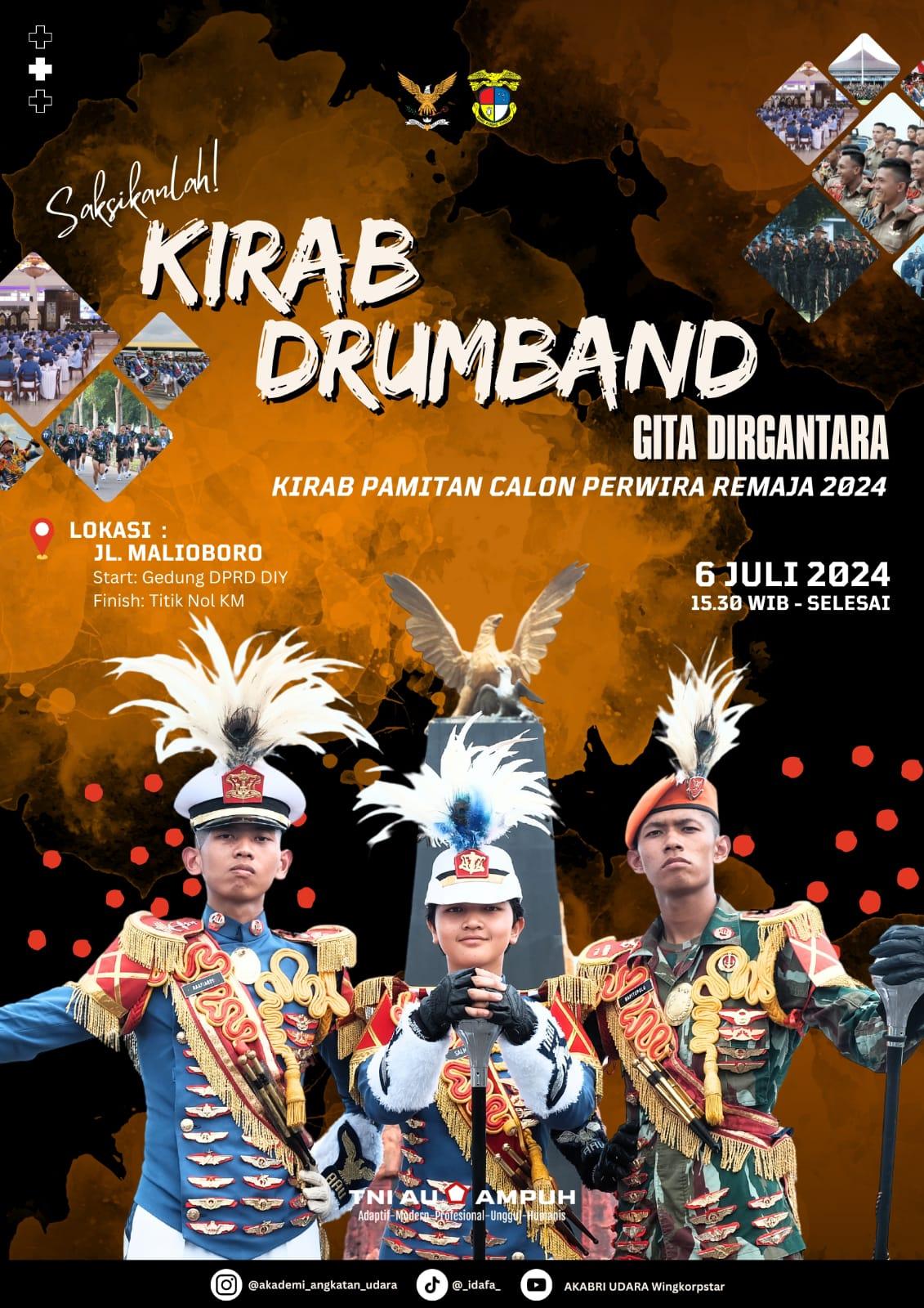 Saksikanlah… !!! Kirab Drumband Gita Dirgantara “Kirab Pamitan Calon Perwira Remaja AAU 2024”