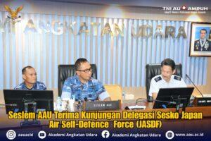 Seslem AAU Terima Kunjungan Delegasi Sesko Japan Air Self-Defence Force (JASDF)