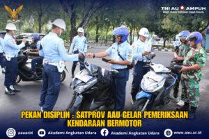 PEKAN DISIPLIN: SATPROV AAU GELAR PEMERIKSAAN KENDARAAN BERMOTOR