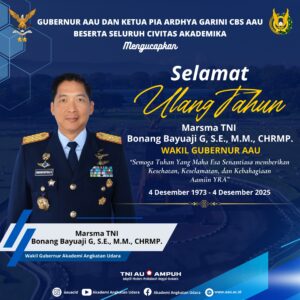 Selamat Ulang Tahun Marsma TNI Bonang Bayuaji G, S.E., M.M., CHRMP. WAKIL GUBERNUR AAU