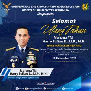 Selamat   Ulang Tahun   Marsma TNI  Harry Sofian E., S.I.P., M.H.