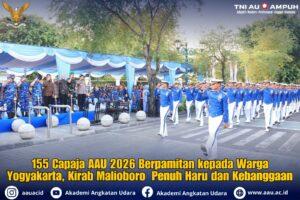 155 Capaja AAU 2026 Berpamitan kepada Warga Yogyakarta, Kirab Malioboro Penuh Haru dan Kebanggaan