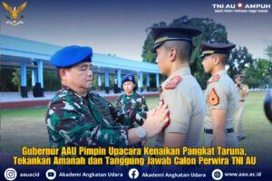Gubernur AAU Pimpin Upacara Kenaikan Pangkat Taruna, Tekankan Amanah dan Tanggung Jawab Calon Perwira TNI AU
