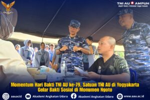 Momentum Hari Bakti TNI AU ke-79, Satuan TNI AU di Yogyakarta Gelar Bakti Sosial di Monumen Ngoto