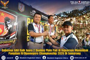 Gubernur AAU Raih Juara 2 Dueling Plate Pati di Kejuaraan Menembak Pangdam IV/Diponegoro Championship 2026 di Semarang